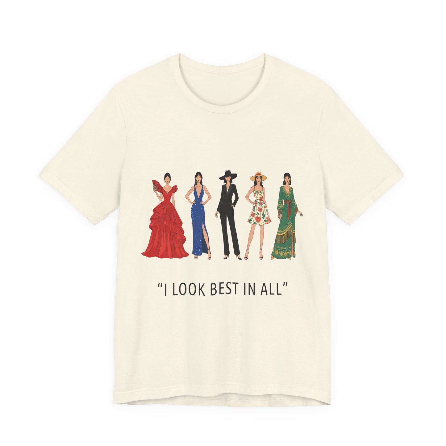 I Look Best In All T-Shirt — Fashion Icon Women Illustration Tee
