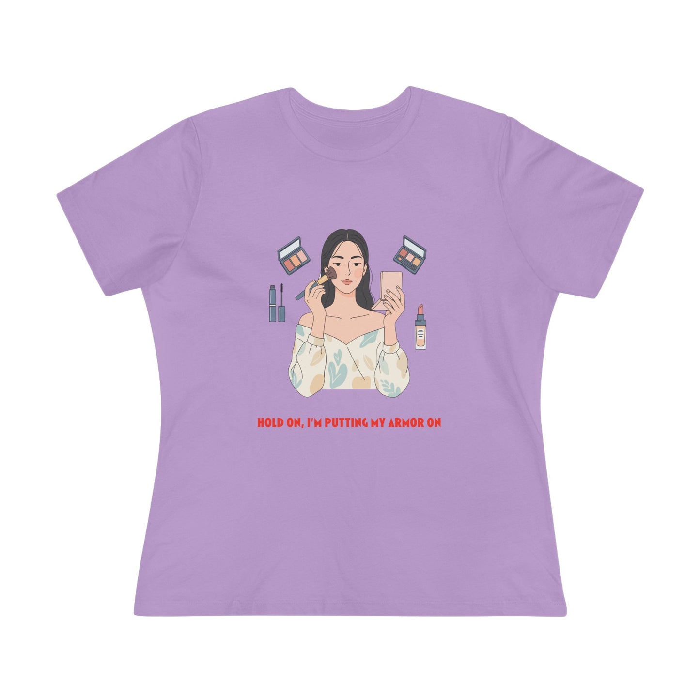 Makeup Vibes Women's Tee — “Hold On, I’m Putting My Armor On”