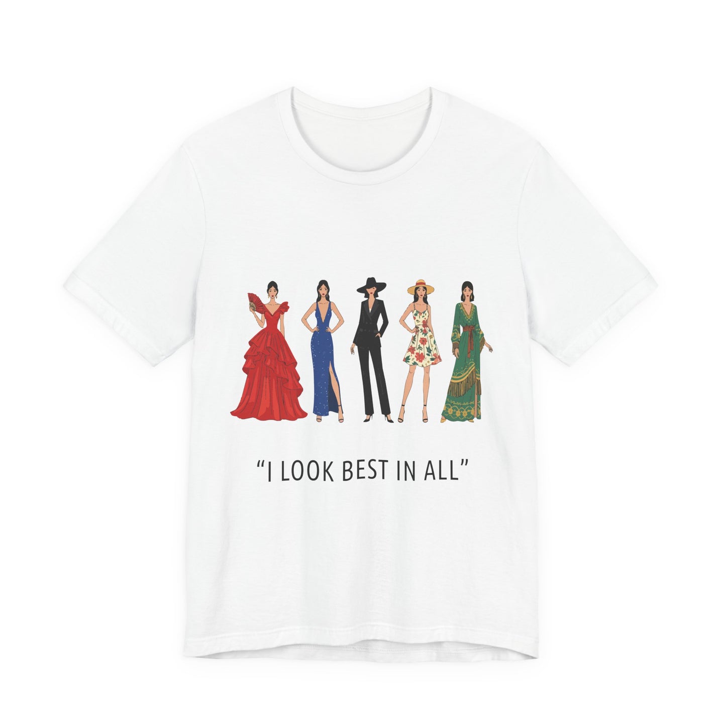 I Look Best In All T-Shirt — Fashion Icon Women Illustration Tee