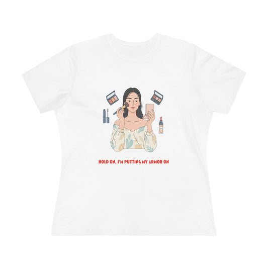 Makeup Vibes Women's Tee — “Hold On, I’m Putting My Armor On”