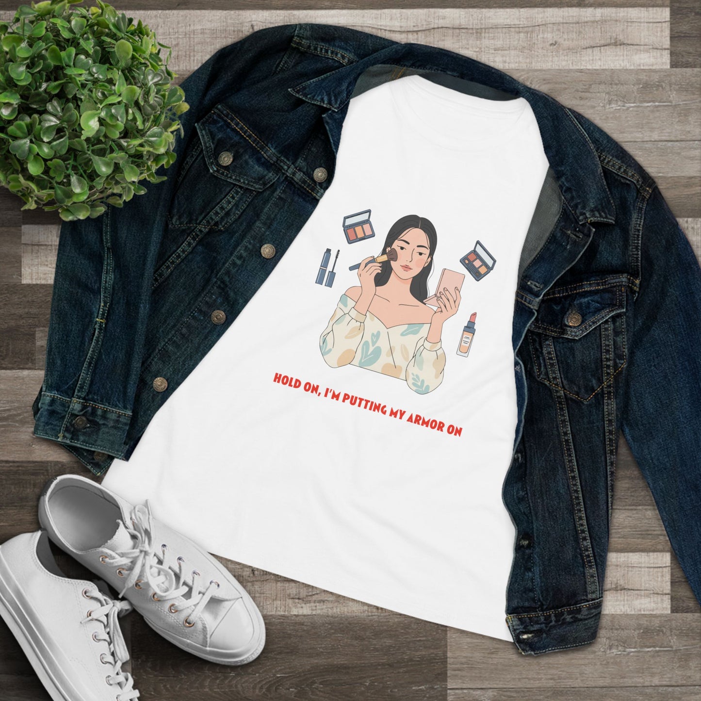 Makeup Vibes Women's Tee — “Hold On, I’m Putting My Armor On”
