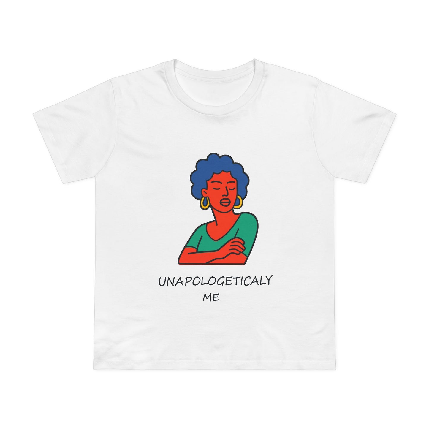 Unapologetically Me Women's Tee — Bold Afro Illustration Empowerment Shirt