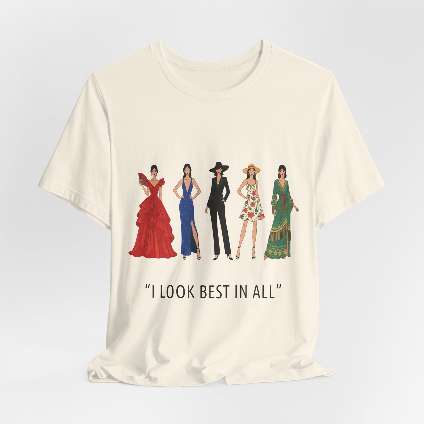I Look Best In All T-Shirt — Fashion Icon Women Illustration Tee