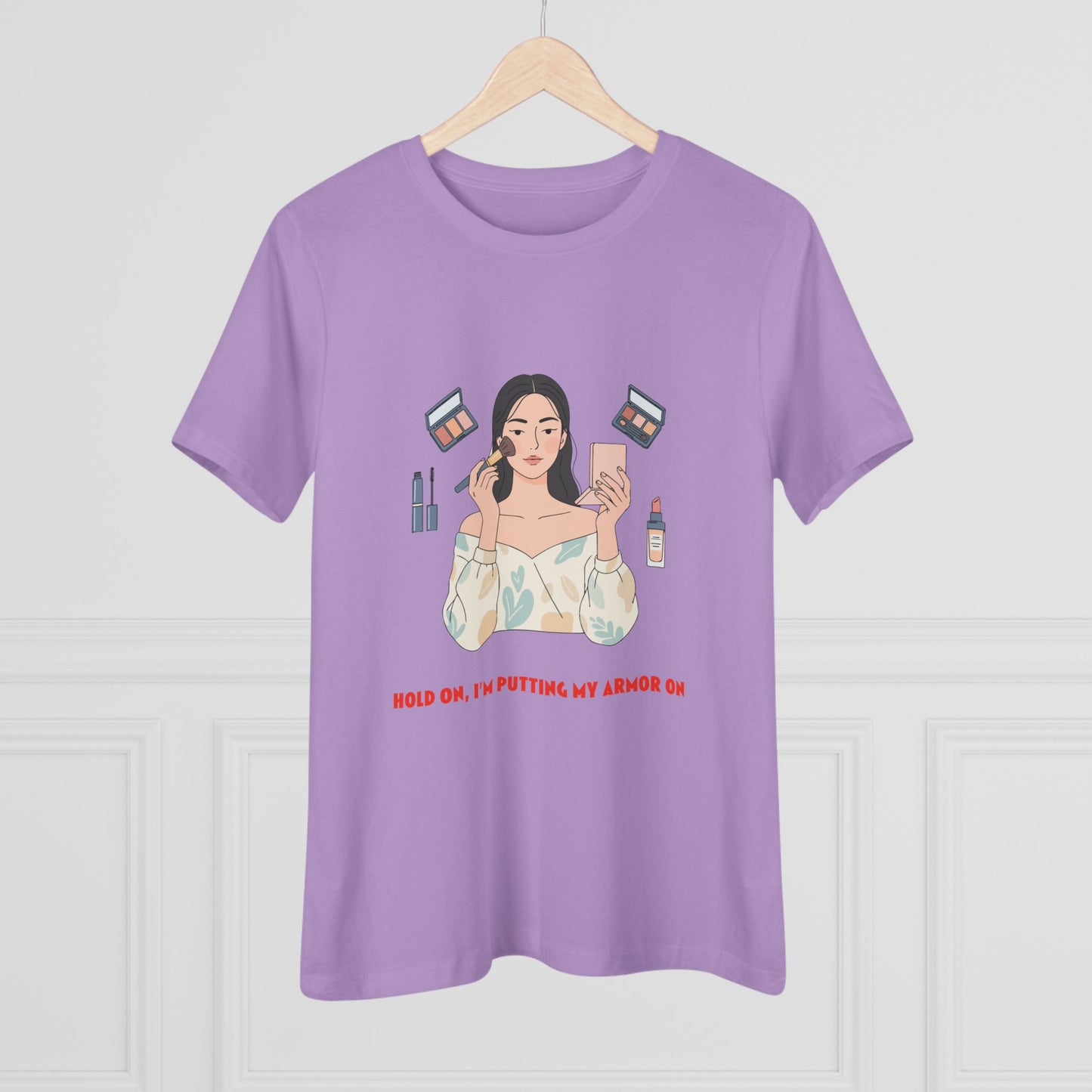 Makeup Vibes Women's Tee — “Hold On, I’m Putting My Armor On”