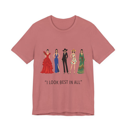 I Look Best In All T-Shirt — Fashion Icon Women Illustration Tee